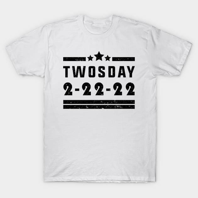 2-22-22 Twosday Tuesday February 2nd 2022 Commemorative Twosday T-Shirt by SHB-art